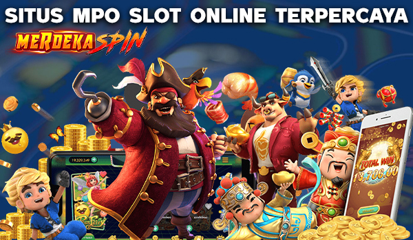 SITUS MPO SLOT ONLINE TERPERCAYA